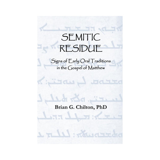 Semitic Residue by Brian G. Chilton
